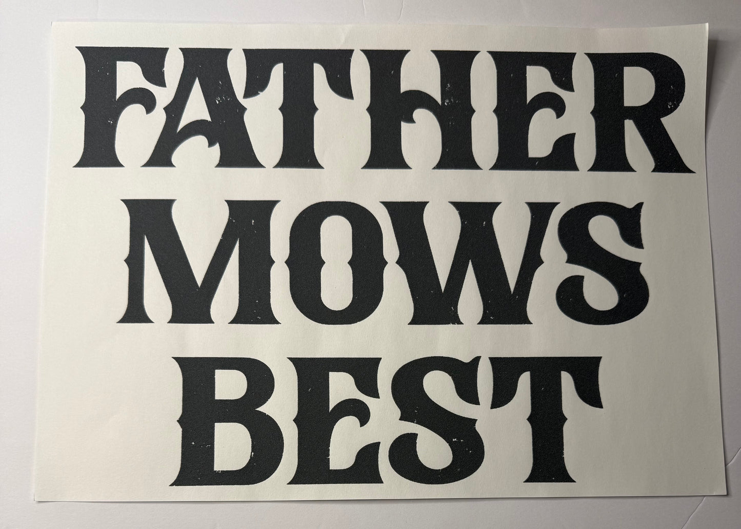 FATHER MOWS BEST Transfer