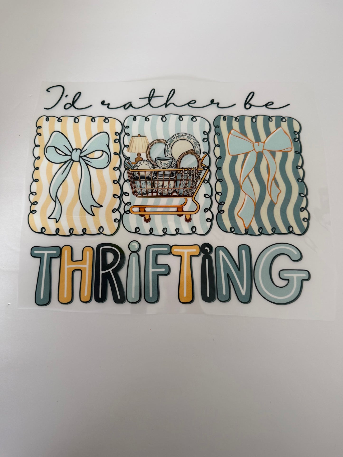 I'D RATHER BE THRIFTING Transfer