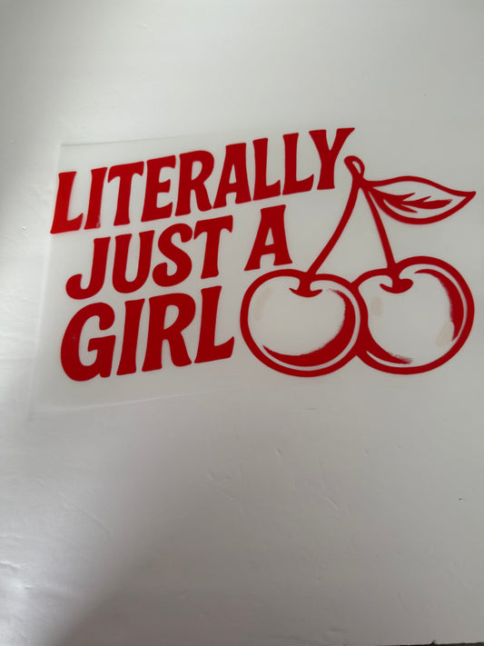 LITERALLY JUST A GIRL Transfer